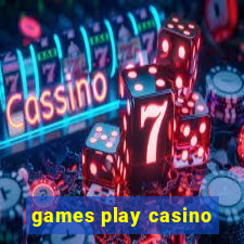 games play casino